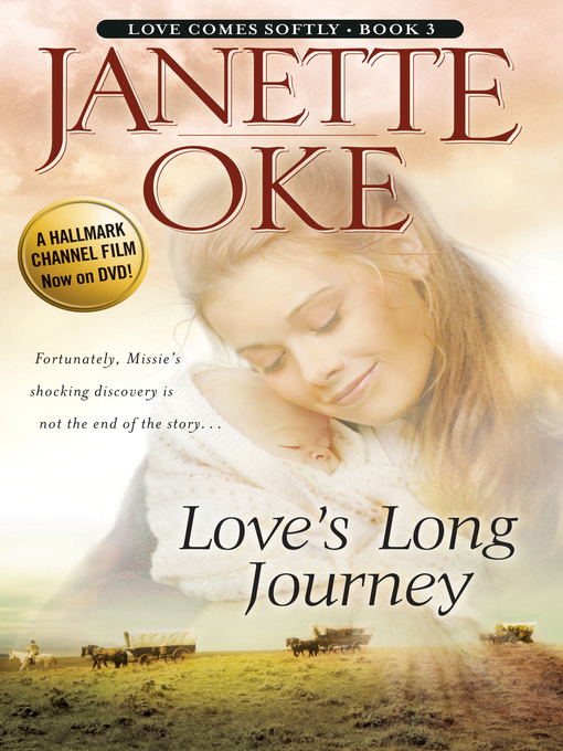 Title details for Love's Long Journey by Janette Oke - Wait list